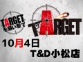 10月4日(日)T&D小松店